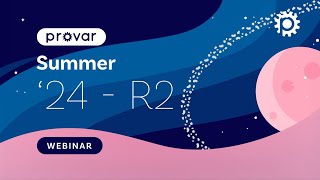 Summer 24 Release 2  Provar Webinar [upl. by Lamberto142]