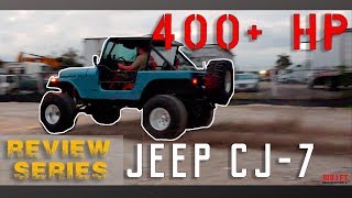 400 HP Jeep CJ7 Testing The Elements 4k  REVIEW SERIES [upl. by Satterlee]