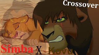 Kovu amp Simba Crossover [upl. by Jordain]