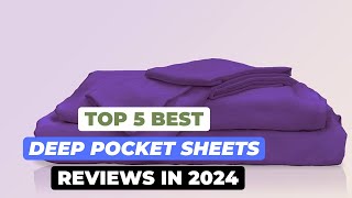 Top 5 Best Deep Pocket Sheets Reviews Of 2024 [upl. by Towroy]