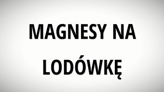 Magnesy na lodówkę na zamówienie  producent POLINAL Świetny gadżet [upl. by Nawj]