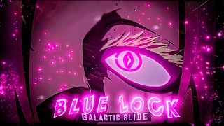 BLUE LOCK ⚽  GALACTIC SLIDE  AMVEDIT [upl. by Drofla]