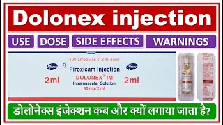 Dolonex injection डोलोनेक्स इंजेक्शन कब और क्यों लगाया जाता है Use Dose Side effects Warnings [upl. by Barbuto637]