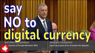 Conservatives table bill to prevent Bank of Canada from replacing hard cash with a digital currency [upl. by Ev]