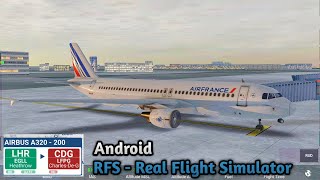 RFS  Real Flight Simulator  London LHR to Paris CDG Full Flight  Airbus A320  200 [upl. by Nivart]