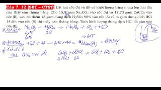 Đặt hai cốc A và B có khối lượng bằng nhau lên hai đĩa cân thấy cân thăng bằng159 gam Na2CO3 [upl. by Haimarej699]