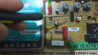 Parte 3 PROTECTORES DE VOLTAJE  El comparador LM339 el transistor PN2222 el ZENER y más [upl. by Regazzi]