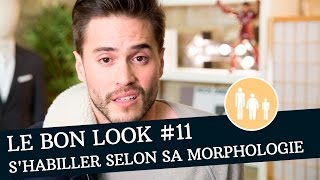 Comment shabiller selon sa MORPHOLOGIE   LE Bon Look [upl. by Ahseel]