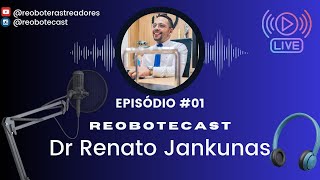 Episódio Dr Renato Jankunas [upl. by Winona]