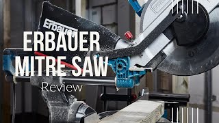 Erbauer Mitre Saw Review [upl. by Bonns]