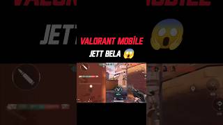 VALORANT MOBİLE JETT BELA 🔥 VALORANT MOBİLE OYNANIŞ  valorant valorantmobile [upl. by Delbert345]