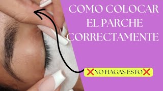 Cómo colocar el PARCHE DE HIDROGEL CORRECTAMENTE para aplicar EXTENSIONES DE PESTAÑAS método fácil [upl. by Reiko]