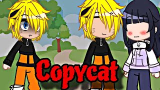 Copycatquot  Gacha club meme Trend  Naruto [upl. by Acinnad]