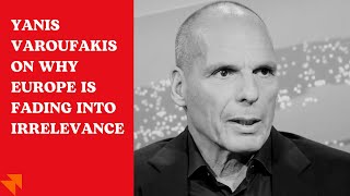 Yanis Varoufakis on France Europe Ukraine Russia and Palestine [upl. by Eiryk]