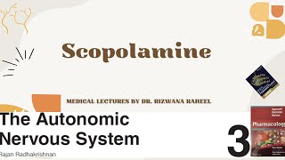 SCOPOLAMINE  Mechanism Uses Adverse effects Pharmacokinetics  Pharmacology Lippincott Reviews [upl. by Rora]