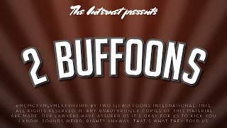 2 BUFFOONS TRAILER [upl. by Nac]