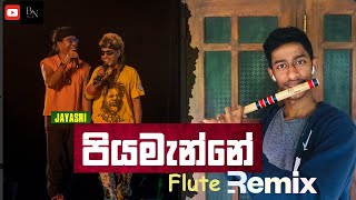 Piyamanne පියමැන්නේ Flute Cover by Isuranga Bandara  BnFlutecc4or [upl. by Aisylla996]