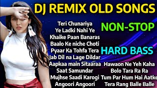 DJ REMIX OLD SONGS  DJ NONSTOP MASHUP 2024  90s Hindi songs  HARD BASS OLD REMIX SONGS [upl. by Liahcim923]