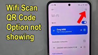 Wifi QR Code Scanner Not Showing  Phone me wifi qr code scanner option nahi hai tokaise connect kar [upl. by Giardap]