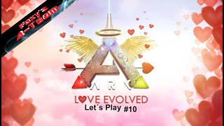 Ark Love Evolved  Let´s Play 10  ARK Survival Evolved  Valentines Day 5 [upl. by Bron383]