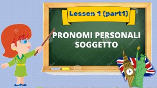 Corso di inglese 1 1  PRONOMI PERSONALI SOGGETTO [upl. by Maureen642]