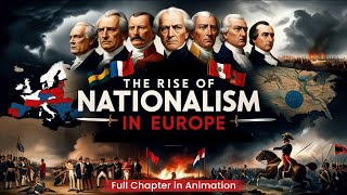 The rise of Nationalism in Europe Class 10th in Animation  Class 10th History chapter 1 one shot [upl. by Norina]