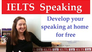 How to improve your IELTS Speaking at Home [upl. by Dnar969]