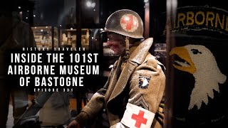 Inside the 101st Airborne Museum of Bastogne  History Traveler Episode 331 [upl. by Riggall]