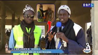 LI CI BIR LIGUEYE BI EPISODE 3 FOCUS SUR LES ELECTRICIENS [upl. by Yderf]