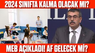 2024 Sınıfta Kalma Olacak Mı MEB Açıkladı Devamsızlık affı gelecek mi [upl. by Kumar]