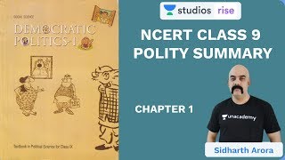 L1 NCERT Class 9 Polity Chapter 1  NCERT Summaries  UPSC CSEIAS 2020  Sidharth Arora [upl. by Eirrak]