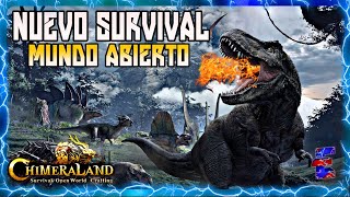 CHIMERALAND  PRIMEROS PASOS  NUEVO JUEGO DE SUPERVIVENCIA MUNDO ABIERTO PARA ANDROID 2024 MMORPG [upl. by Airogerg]