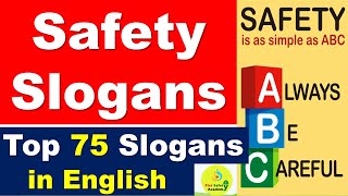 Top 75 Best Safety Slogan  Best Safety Slogan in English  National Safety Day Slogans [upl. by Hawley]