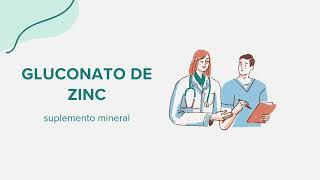 Gluconato de Zinc suplemento mineral  Drug Rx Información SpanishEspañol [upl. by Lledo358]