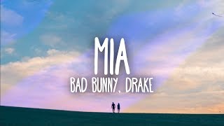 Bad Bunny Drake  MIA Lyrics  Letra [upl. by Maharva]