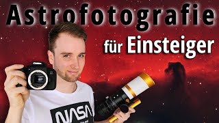 Dein erster Schritt zu den Sternen  Astrofotografie für Anfänger einfach erklärt [upl. by Tinor]