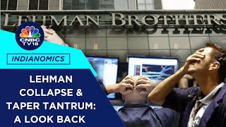 15 Years of Lehman Brothers Collapse amp 10 Years Of Taper Tantrum Lessons Learnt  CNBC TV18 [upl. by Ydnyl]