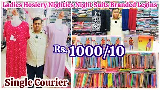 Secunderabad General Bazar Ladies Hosiery Shopping ₹ 100010 Nighties Night Suits Branded Legins [upl. by Saidel34]