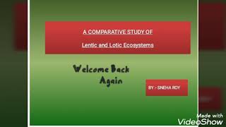 LENTIC and LOTIC Ecosystems A Comparative Study [upl. by Adierf]