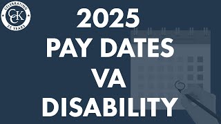 VA Disability Pay Dates For 2025 VA Payment Schedule for Veterans [upl. by Lednor]