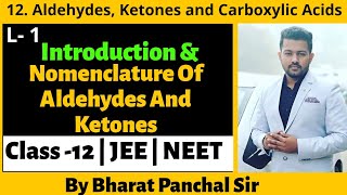 Aldehydes Ketones and Carboxylic Acids 01  Intro and Nomenclature  Class 12 [upl. by Ihtac]