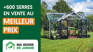 Ma Serre de Jardin  Le Site Spécialiste des Serres [upl. by Anisamot]