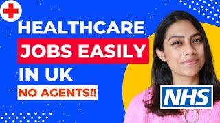 How to get HEALTHCARE JOBS in UK in 2023 EASILY  UK Health amp Care Worker Visa [upl. by Aretha408]