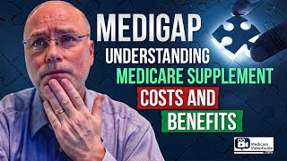 Medicare Supplements 🧩  Medigap Costs amp Benefits 🔍 [upl. by Allmon]