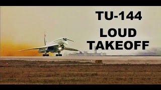 TU144 LOUD Takeoff Ту144 [upl. by Amilas]