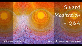 Guided Meditation  QampA with Samaneri Jayasara  Sunday 10th November  7am AEDT [upl. by Brice15]