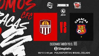 🎙🔴⚫ EN VIVO Carabobo FC Vs Caracas FC  Jornada 30  Liga Futve 2023 CIRCUITO OFICIAL [upl. by Ailyt]