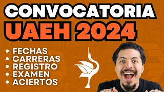 Convocatoria UAEH 2024 Te explico los Requisitos Fechas Registro Examen Guía  Ejercicios [upl. by Caesaria]