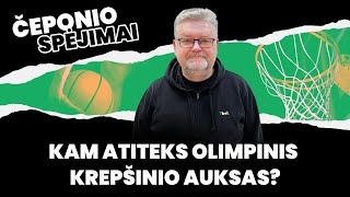 Čeponio spėjimai Kam atiteks olimpinis krepšinio auksas [upl. by Cuthbertson]