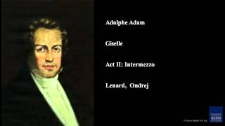 Adolphe Adam Giselle Act II Intermezzo [upl. by Nnoryt855]